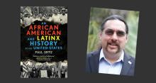 Book cover of "An African American and Latinx History of the United States" and author Paul Ortiz.