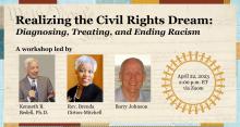 Realizing the Civil Rights Dream workshop, April 22, 2023 at 2pm; photos of Ken Bedell, Brenda Girton-Mitchell, and Barry Johnson 